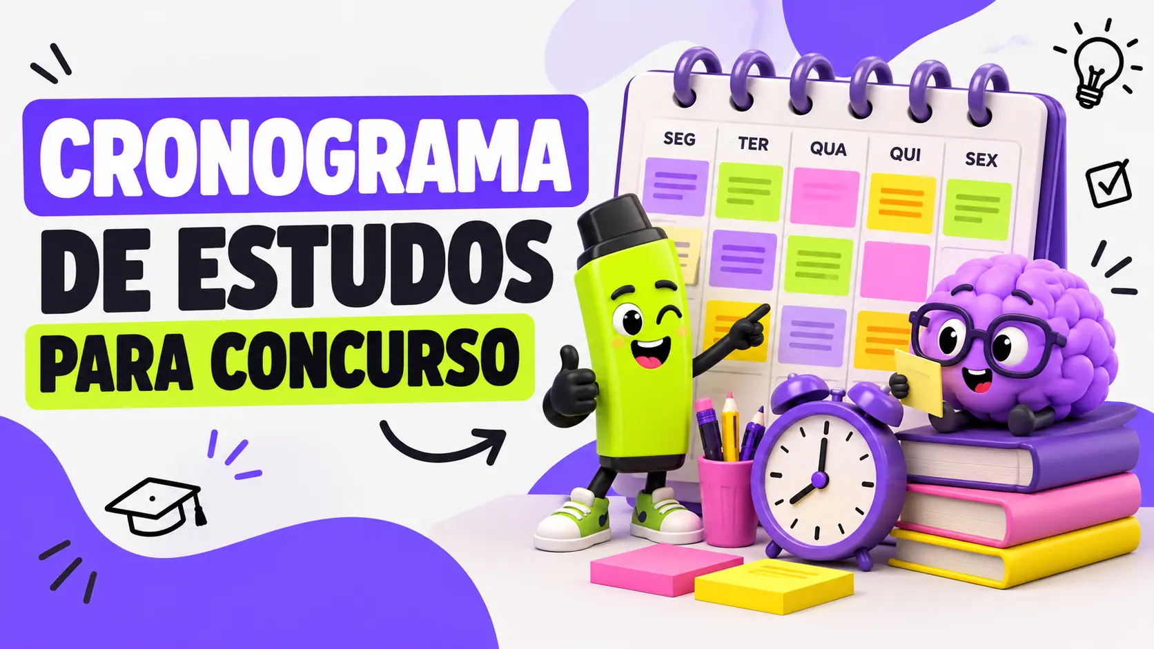 Cronograma de estudos para concurso com calendário semanal e mascotes da Eu Sou a Concurseira